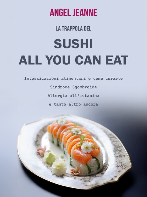 Title details for La trappola del Sushi All You Can Eat by Angel Jeanne - Wait list